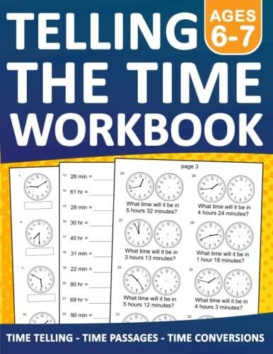 Telling the Time Workbook For kids Ages 6-7 Time Telling,Time Passages ...