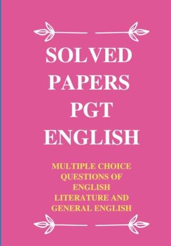 Solved Papers Pgt English Multiple Choice Questions Of English