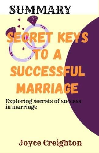 Secret Keys To A Successful Marriage Exploring Secrets Of Success In Marriage Literatura