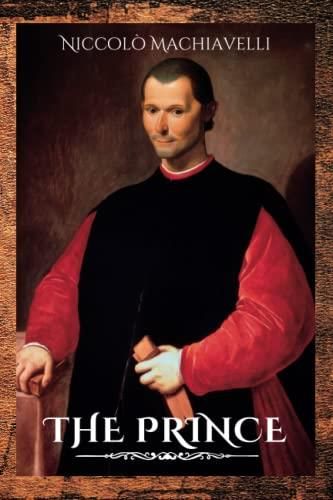 The Prince By Niccolò Machiavelli The Prince , Niccolò Machiavelli - Literatura obcojęzyczna - Ceny i