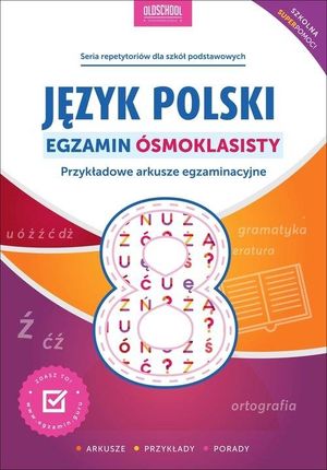 Język polski. Egzamin ósmoklasisty. Nowe wydanie