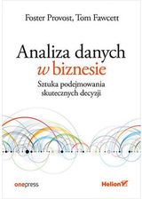 Zdjęcie Analiza danych w biznesie. Sztuka podejmowania skutecznych decyzji - Ostróda