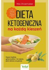 Zdjęcie Dieta ketogeniczna na każdą kieszeń. Kupuj mądrze, gotuj szybko i na zapas, jedz zdrowo za grosze - Racibórz