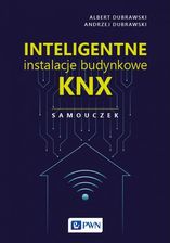 Zdjęcie Inteligentne instalacje budynkowe KNX. Samouczek - Zdzieszowice