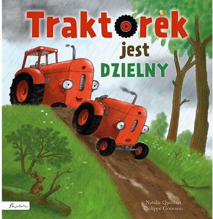 Traktorek jest dzielny