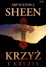 Zdjęcie Krzyż I Kryzys abp Fulton Sheen - Bojanowo