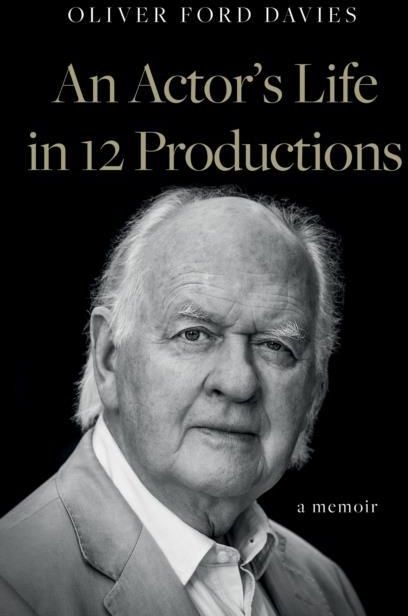 An Actor's Life in 12 Productions Davies, Timothy R. H.; McSaveney ...