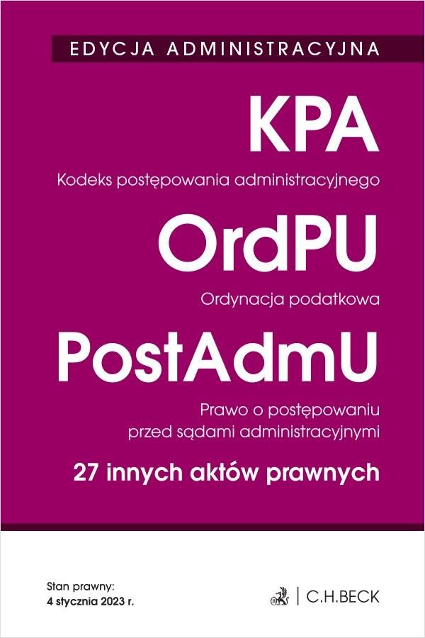 Kodeks Postępowania Administracyjnego. Ordynacja Podatkowa. Prawo O ...