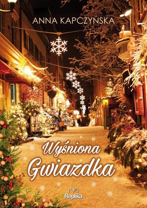 Wyśniona Gwiazdka (E-book)