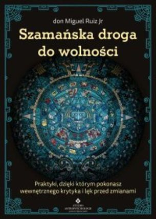 Szamańska droga do wolności (E-book)