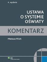 Zdjęcie Ustawa o systemie oświaty. Komentarz 2012. Wydanie 4 - Oborniki