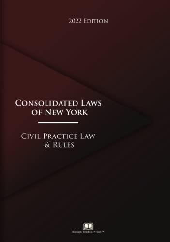 consolidated-laws-of-new-york-2022-edition-civil-practice-law-rules