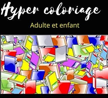 Hyper coloriage: Adulte et enfant - Literatura obcojęzyczna - Ceny i