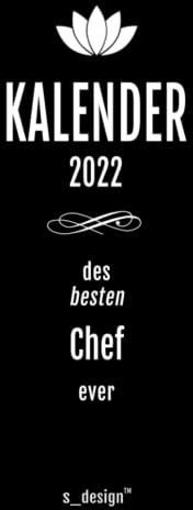 Kalender 2022 für Chefs / Chef / Vorgesetzte / Vorgesetzter: Din A4