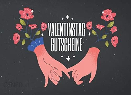 Valentinstag Gutscheine Geschenkheft Für Paare Zu Valentinstag Literatura Obcojęzyczna Ceny 1322