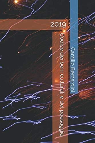 Codice Dei Beni Culturali E Del Paesaggio: 2019 - Literatura ...