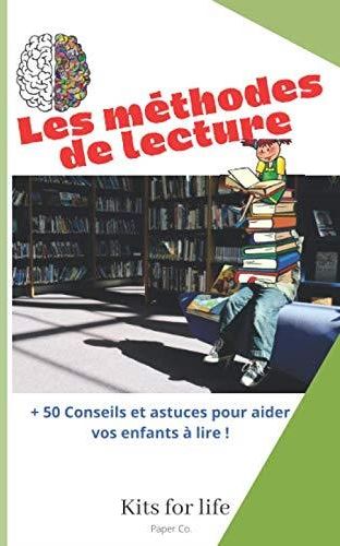 Les M Thodes De Lecture Conseils Et Astuces Pour Aider Vos