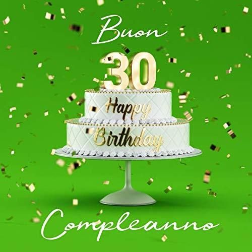 Buon Compleanno: 30 Anni - Libro degli ospiti con 110 Pagine