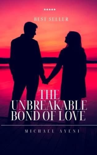 The Unbreakable Bond Of Love Unconditional Love Literatura Obcojęzyczna Ceny I Opinie 