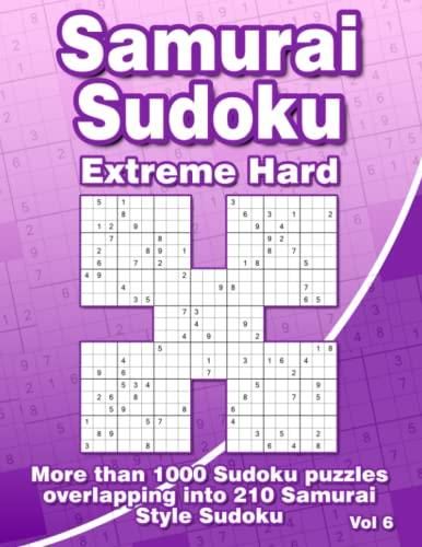 Extreme Hard Samurai Sudoku Puzzle Book Very Difficult Sudoku Puzzles With 210 Samurai Style 6124