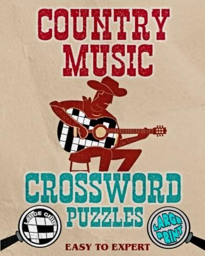 Country Music Crossword Puzzles: Large Grids Large Print All Time
