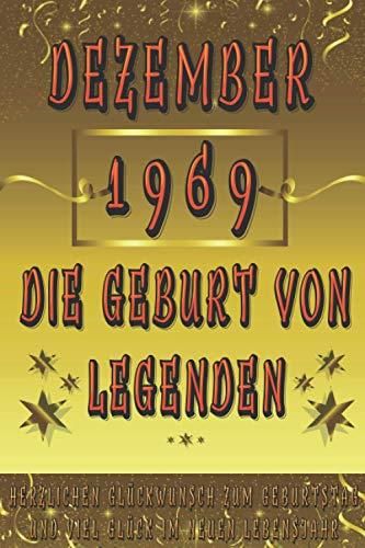 Dezember 1969 Die Geburt Von Legenden Herzlichen Glückwunsch zum