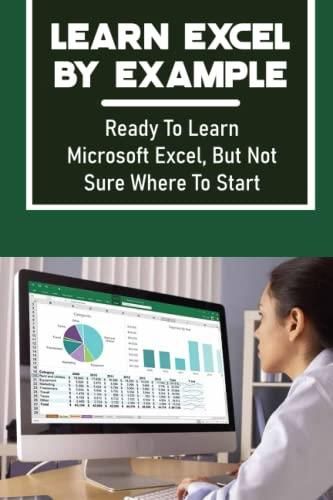 learn-excel-by-example-ready-to-learn-microsoft-excel-but-not-sure