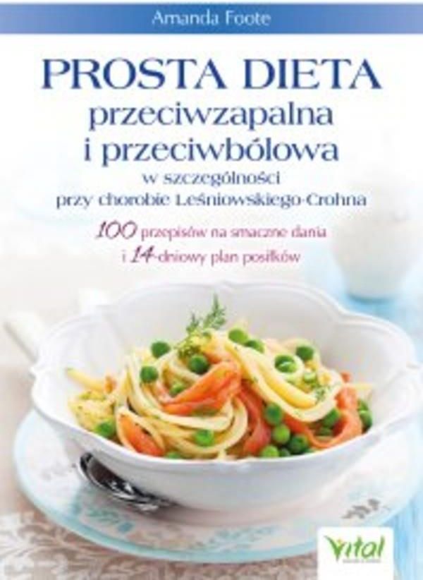 Prosta dieta przeciwzapalna i przeciwbólowa w szczególności przy