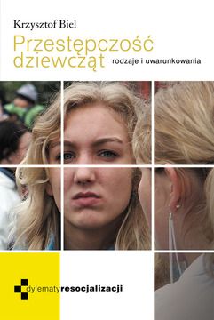 Przestępczość dziewcząt - Krzysztof Biel (E-book)