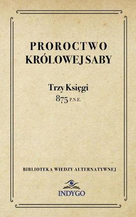 Proroctwo Królowej Saby Trzy Księgi