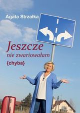 Zdjęcie Jeszcze nie zwariowałam (chyba) (E-book) - Wrocław
