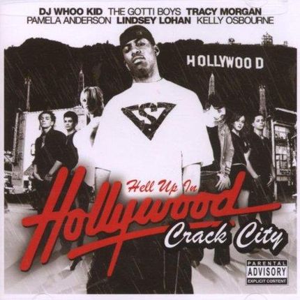 Hell Up In Hollywood - Crack City (CD)