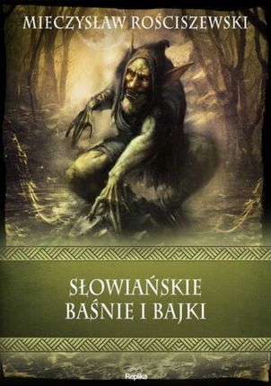 Słowiańskie baśnie i bajki (E-book)
