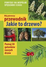 Zdjęcie Jakie to drzewo? - Tomasz Hryniewicki [KSIĄŻKA] - Sulęcin
