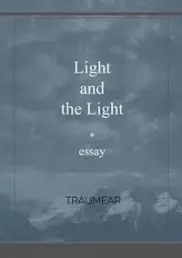 Light and the Light - Literatura obcojęzyczna - Ceny i opinie - Ceneo.pl