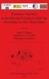 Funerary Practices In The Iberian Peninsula From The Mesolithic To The ...