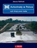 Zdjęcie Autostrady w Polsce, czyli drogi przez mękę - Poznań