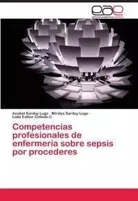 Competencias profesionales de enfermería sobre sepsis por procederes