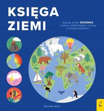 Zdjęcie Encyklopedia Z Folią. Księga Ziemi Alice.. - Bobolice