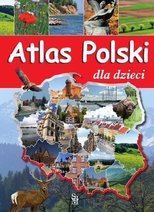 Atlas Polski dla dzieci SBM