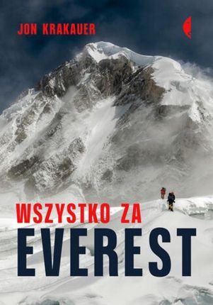 Wszystko za Everest (E-book)