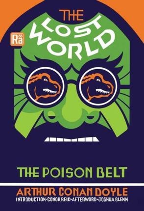 The Lost World and The Poison Belt Doyle Arthur Conan
