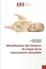 Identification des facteurs de risque de la macrosomie néonatale ...
