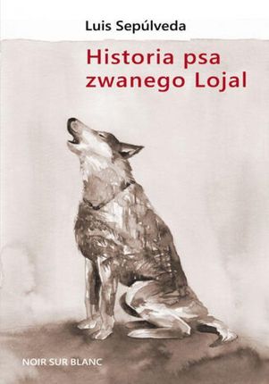 Historia psa zwanego Lojal (E-book)