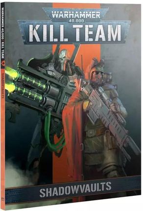 Games Workshop Warhammer 40k Kill Team Shadowvaults (Podręcznik)