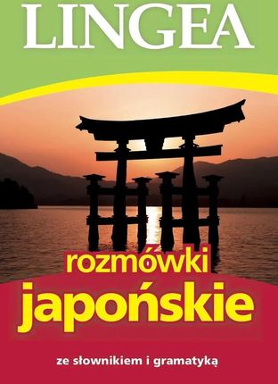 Rozmówki japońskie. ze słownikiem i gramatyką