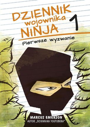 Dziennik wojownika ninja. Pierwsze wyzwanie (t.1) (E-book)