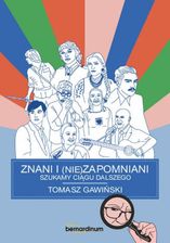 Zdjęcie Znani i nie(zapomniani). Szukamy ciągu dalszego (E-book) - Mikstat