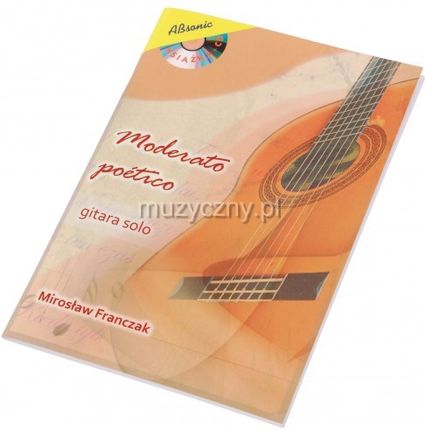 AN Franczak Mirosław Moderato poetico- gitara solowa książka + CD