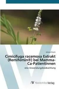 Cimicifuga racemosa Extrakt (Remifemin®) bei Mamma-Ca-Patientinnen - Juliane Kirsch